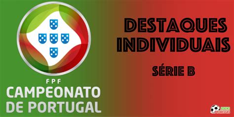 campeonato portugues serie b